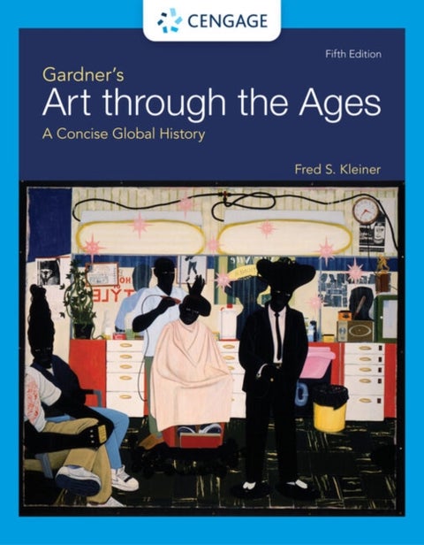 Gardner's Art through the Ages - A Concise Global History