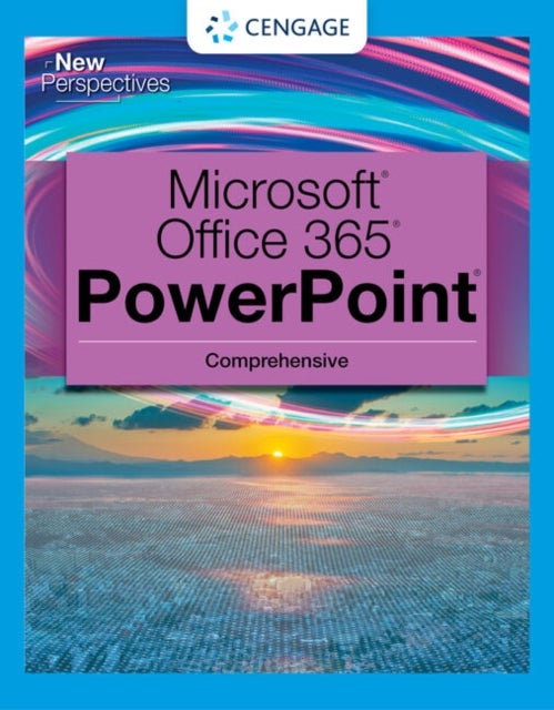Bilde av New Perspectives Collection, Microsoft 365 &amp; Powerpoint 2021 Comprehensive Av Jennifer (na) Campbell