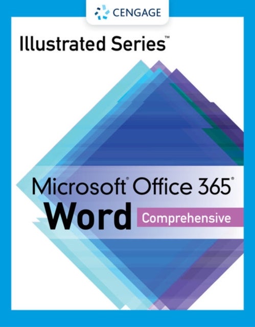 Bilde av Illustrated Series Collection, Microsoft Office 365 &amp; Word 2021 Comprehensive Av Carol (capilano College) Cram, Jennifer (na) Duffy