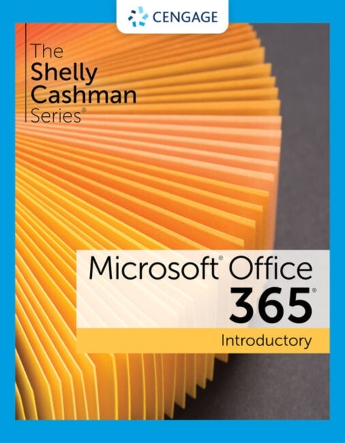 Bilde av The Shelly Cashman Series Microsoft 365 &amp; Office 2021 Introductory Av Misty (purdue University Calumet) Vermaat, Ellen (university Of Delaware