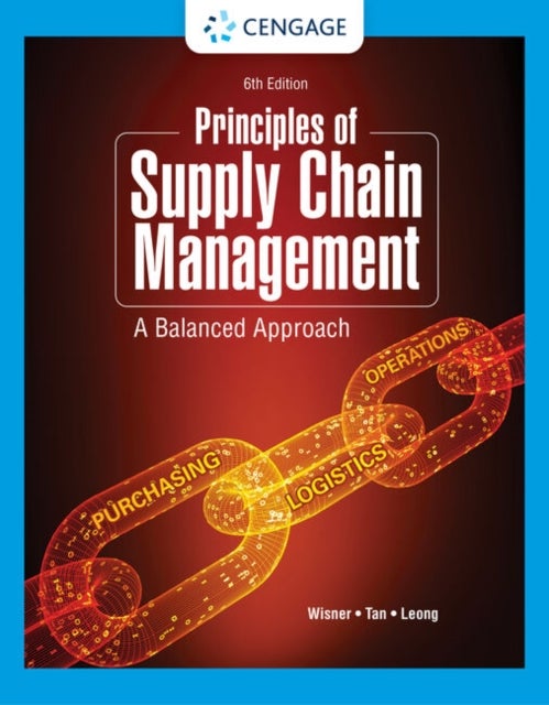 Bilde av Principles Of Supply Chain Management Av G. (university Of Nevada Las Vegas) Leong, Keah-choon (university Of Nevada Las Vegas) Tan, Joel (university