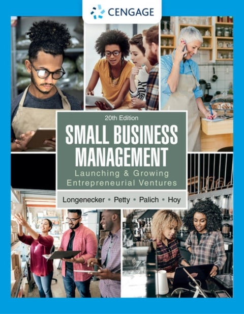 Small Business Management - Launching & Growing Entrepreneurial Ventures