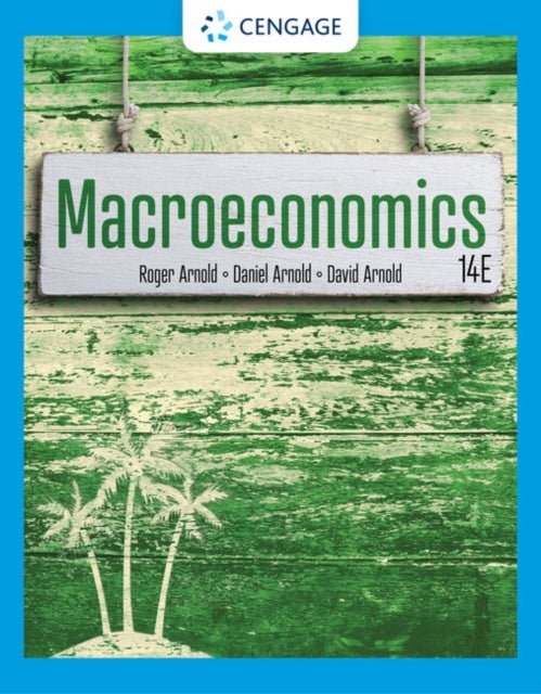 Bilde av Macroeconomics Av David (university Of California - San Diego) Arnold, Roger A. (california State University San Marcos) Arnold, Daniel (univeristy Of