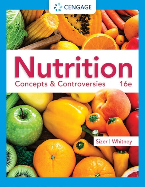 Nutrition - Concepts & Controversies
