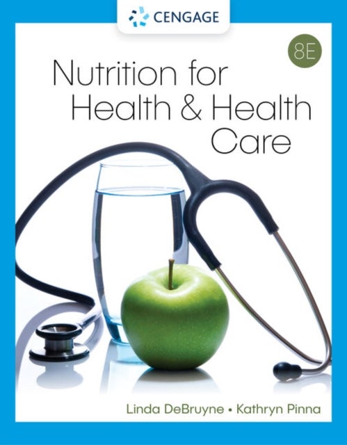 Bilde av Nutrition For Health And Health Care Av Kathryn (.) Pinna, Linda (nutrition And Health Associates) Debruyne