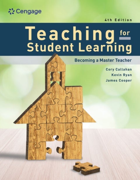 Teaching for Student Learning - Becoming a Master Teacher