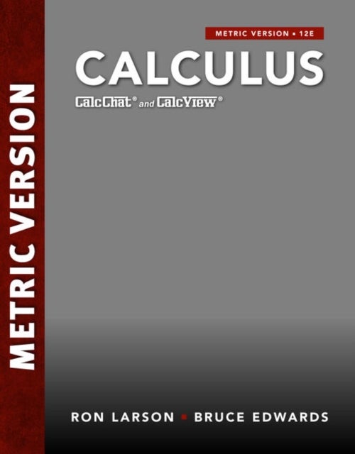 Bilde av Calculus, International Metric Edition Av Bruce (university Of Florida) Edwards, Ron (the Pennsylvania State University The Behrend College) Larson