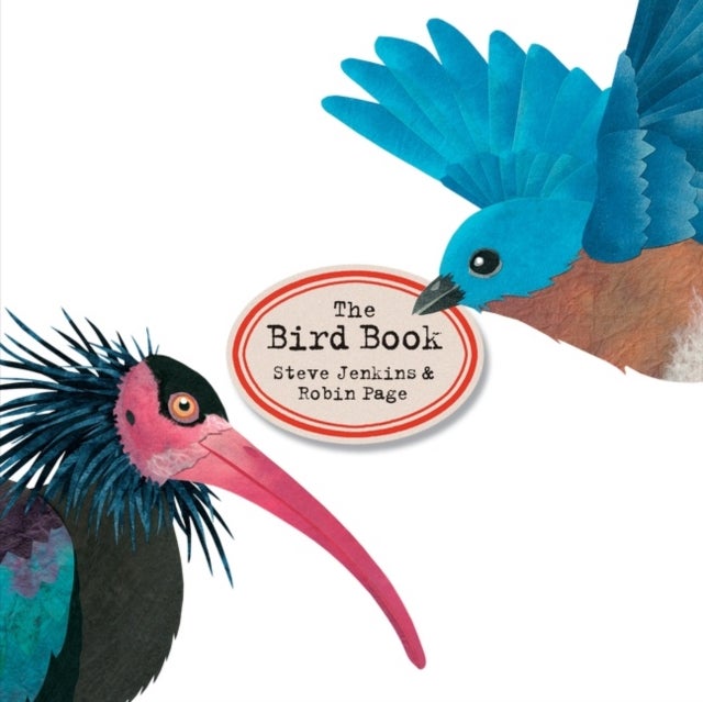 Bilde av The Bird Book Av Steve Jenkins, Robin Page