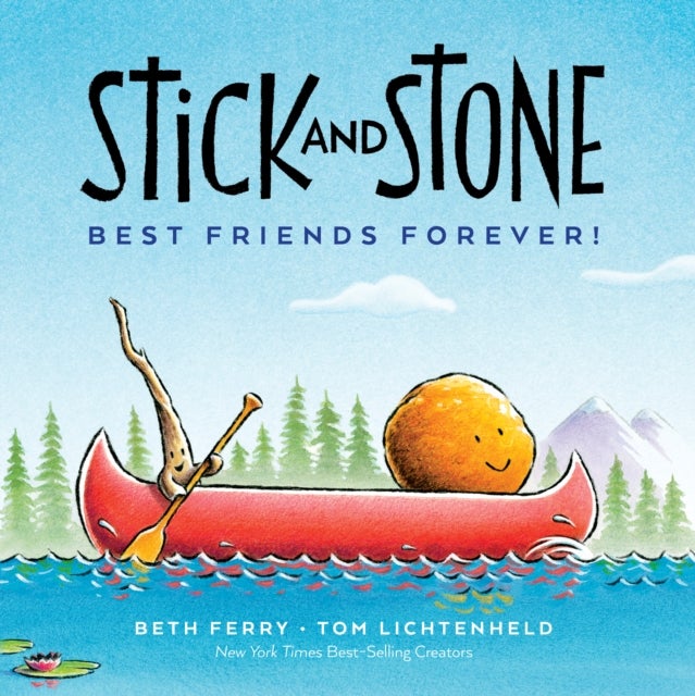 Bilde av Stick And Stone: Best Friends Forever! Av Beth Ferry