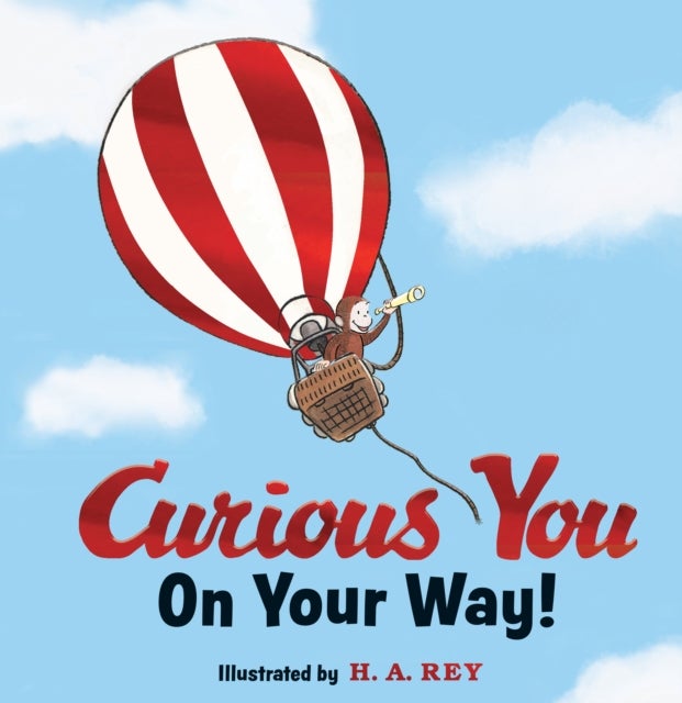 Bilde av Curious George Curious You: On Your Way! Gift Edition Av H. A. Rey