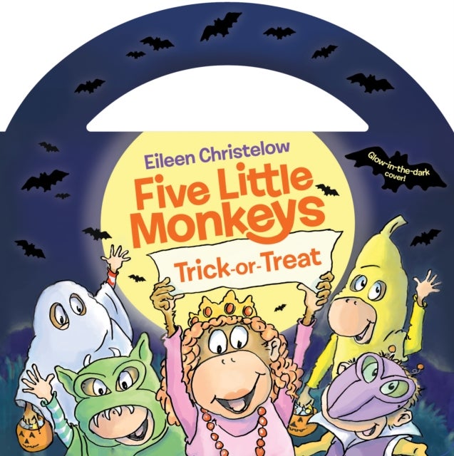 Five Little Monkeys Trick-or-Treat Glow-in-the-Dark Edition