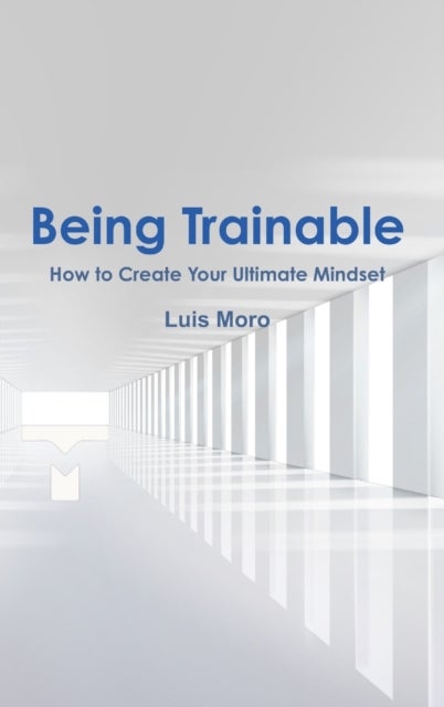 Being Trainable
