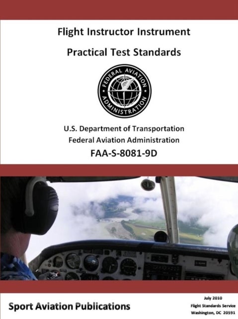 Bilde av Flight Instructor Instrument Practical Test Standards - Airplane And Helicopter Av Federal Aviation Administration