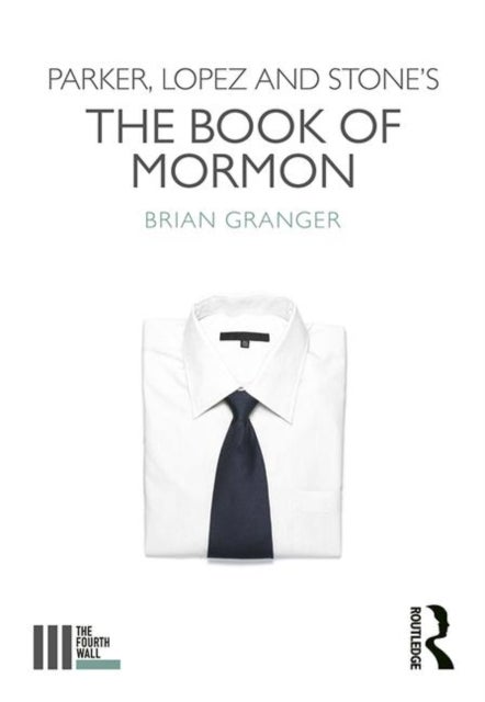 Bilde av Parker, Lopez And Stone&#039;s The Book Of Mormon Av Brian Granger