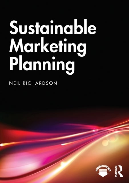 Bilde av Sustainable Marketing Planning Av Neil Richardson