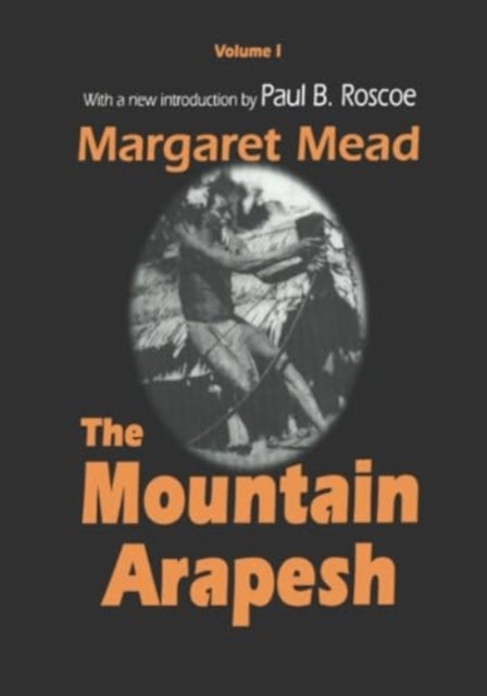 Mountain Arapesh - Volume One