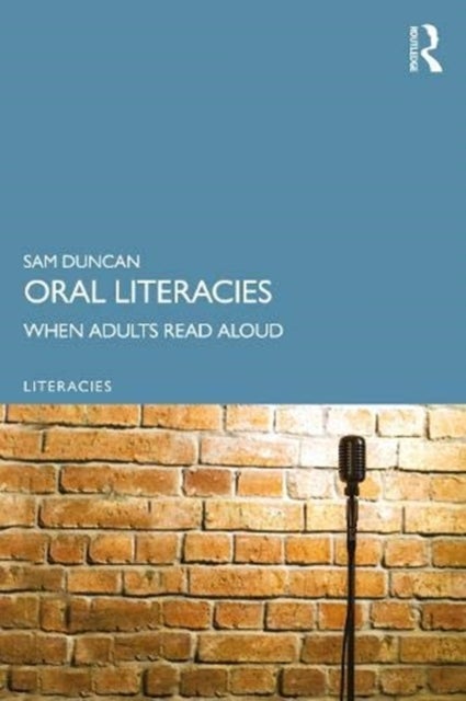 Oral Literacies - When Adults Read Aloud