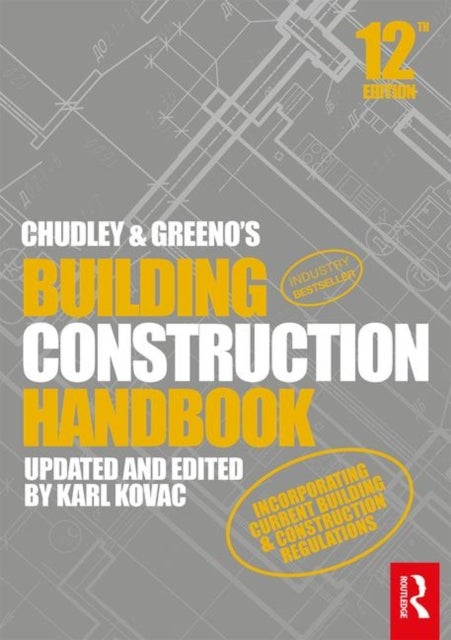 Bilde av Chudley And Greeno&#039;s Building Construction Handbook Av Roy (formerly Guildford College Of Technology Uk) Chudley, Roger (construction Consultant