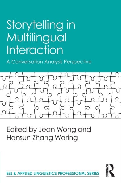 Storytelling in Multilingual Interaction - A Conversation Analysis Perspective