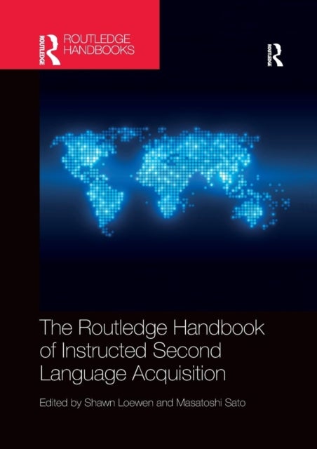 Bilde av The Routledge Handbook Of Instructed Second Language Acquisition