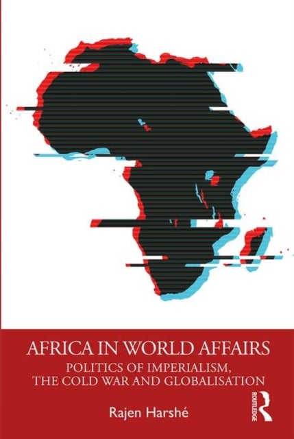 Bilde av Africa In World Affairs Av Rajen Harshe