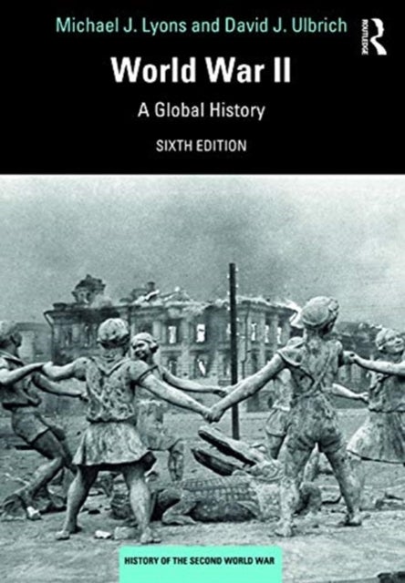 World War II - A Global History