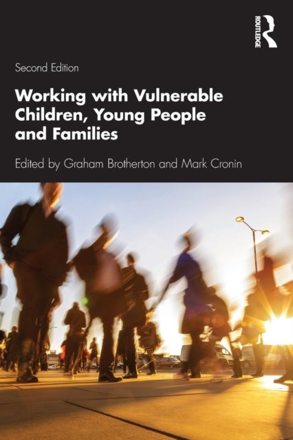 Bilde av Working With Vulnerable Children, Young People And Families