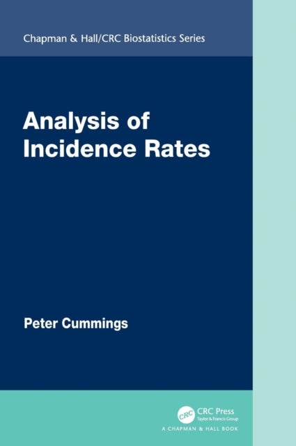 Bilde av Analysis Of Incidence Rates Av Peter (department Of Epidemiology University Of Washington Seattle Usa) Cummings