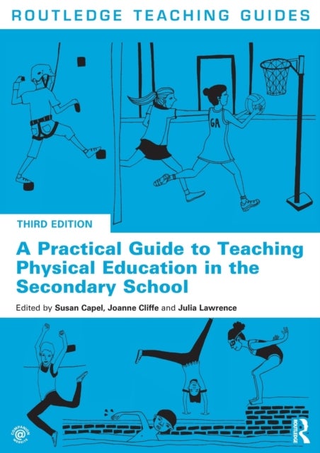 Bilde av A Practical Guide To Teaching Physical Education In The Secondary School