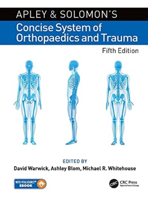 Apley and Solomon¿s Concise System of Orthopaedics and Traum