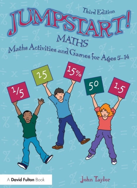 Jumpstart! Maths - Maths Activities and Games for Ages 5-14