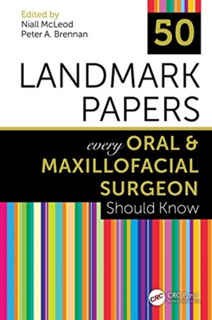 Bilde av 50 Landmark Papers Every Oral And Maxillofacial Surgeon Should Know