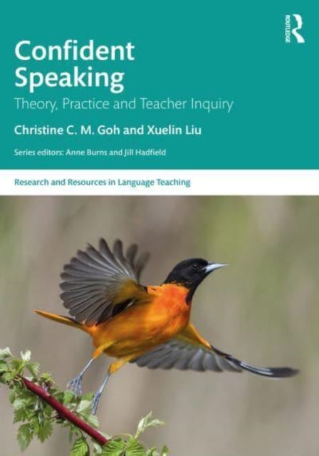 Confident Speaking - Theory, Practice and Teacher Inquiry