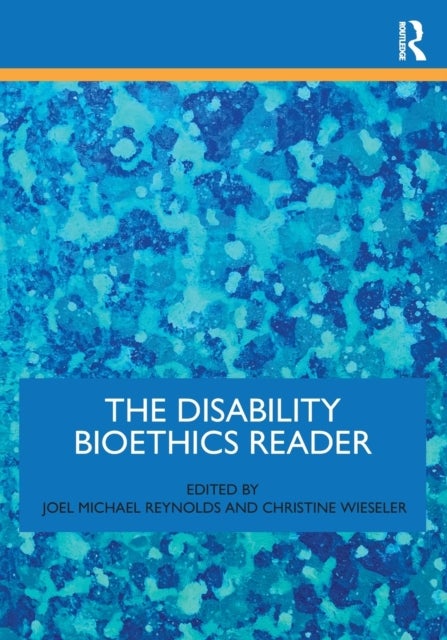 Bilde av The Disability Bioethics Reader