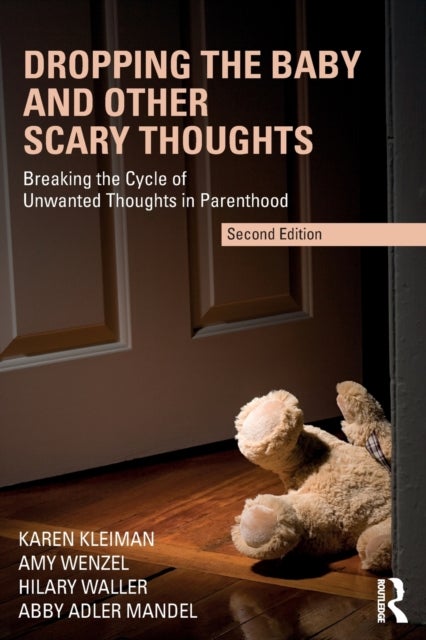 Bilde av Dropping The Baby And Other Scary Thoughts Av Karen (founder Postpartum Stress Center Usa) Kleiman, Amy (wenzel Consulting Pennsylvania Usa) Wenzel, H