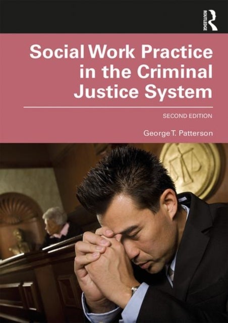 Bilde av Social Work Practice In The Criminal Justice System Av George Patterson
