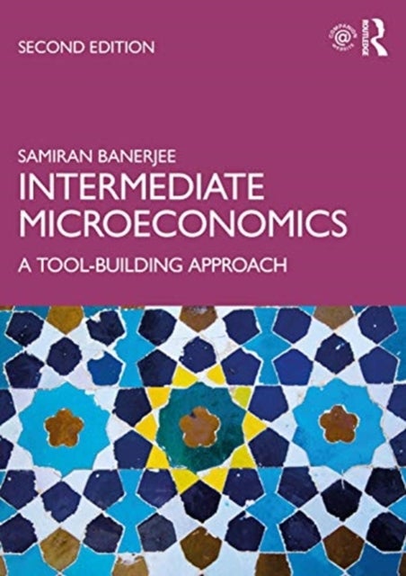 Intermediate Microeconomics - A Tool-Building Approach