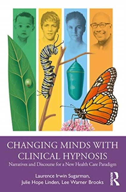 Bilde av Changing Minds With Clinical Hypnosis Av Laurence Md Sugarman, Julie Hope Linden, Brooks