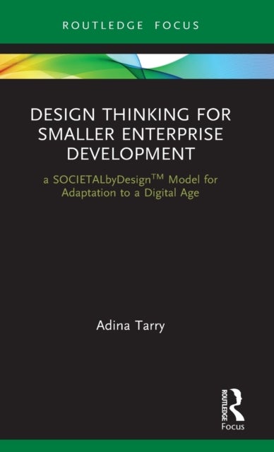 Bilde av Design Thinking For Smaller Enterprise Development Av Adina Tarry
