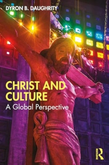 Christ and Culture - A Global Perspective