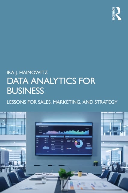 Bilde av Data Analytics For Business Av Ira J. Haimowitz