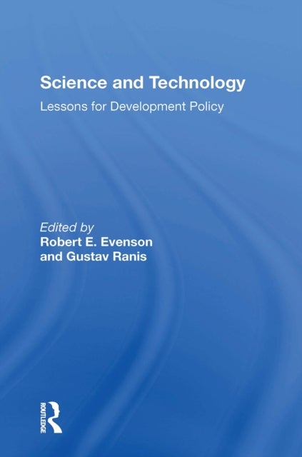 Science And Technology - Lessons For Development Policy