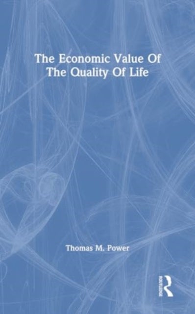 The Economic Value Of The Quality Of Life