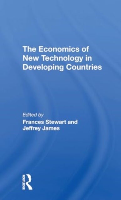 The Economics Of New Technology In Developing Countries