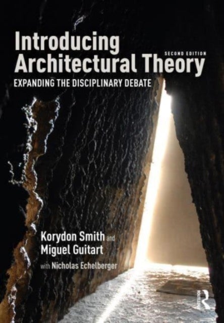 Introducing Architectural Theory - Expanding the Disciplinary Debate