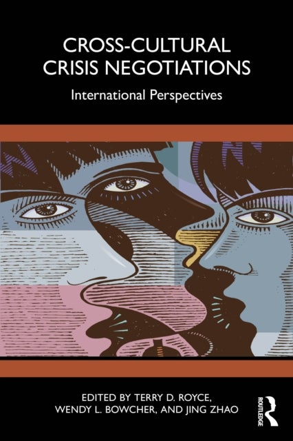Cross-Cultural Crisis Negotiations - International Perspectives
