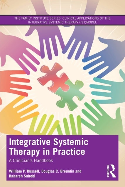 Integrative Systemic Therapy in Practice - A Clinician¿s Handbook