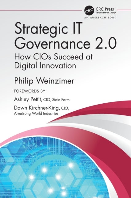 Strategic IT Governance 2.0 - How CIOs Succeed at Digital Innovation
