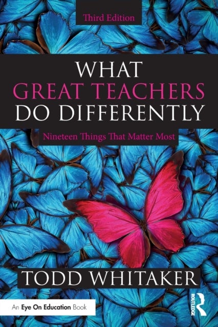 What Great Teachers Do Differently - Nineteen Things That Matter Most
