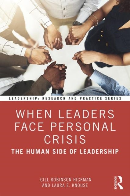When Leaders Face Personal Crisis - The Human Side of Leadership
